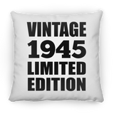 79th Birthday Vintage 1945 Limited Edition - Throw Pillow