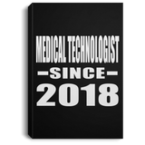 Medical Technologist Since 2018 - Canvas Portrait