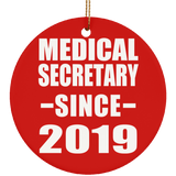 Medical Secretary Since 2019 - Circle Ornament