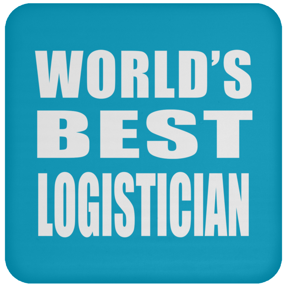 World's Best Logistician - Drink Coaster
