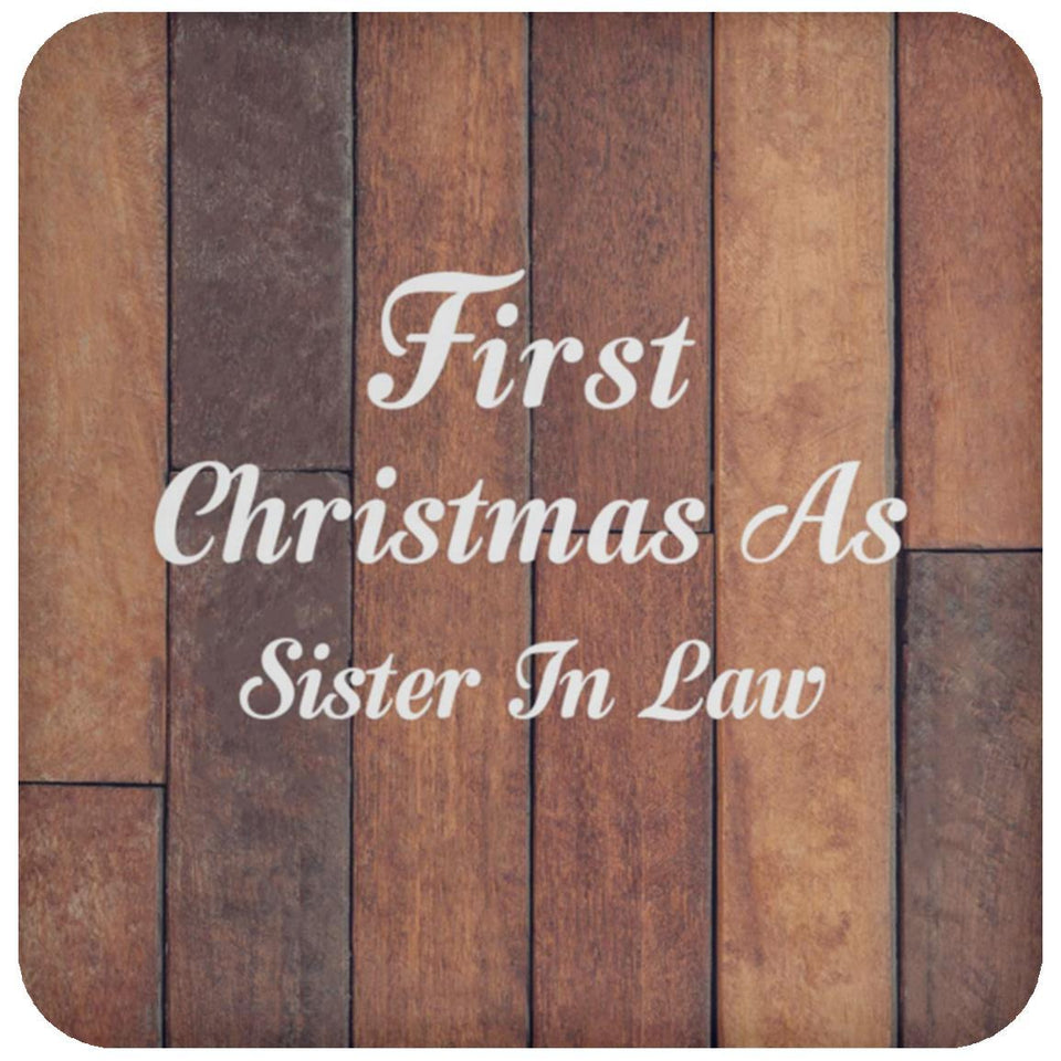 First Christmas As Sister In Law - Drink Coaster E