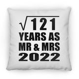 11th Anniversary Square Root of 121 Years As Mr & Mrs 2022 - Throw Pillow