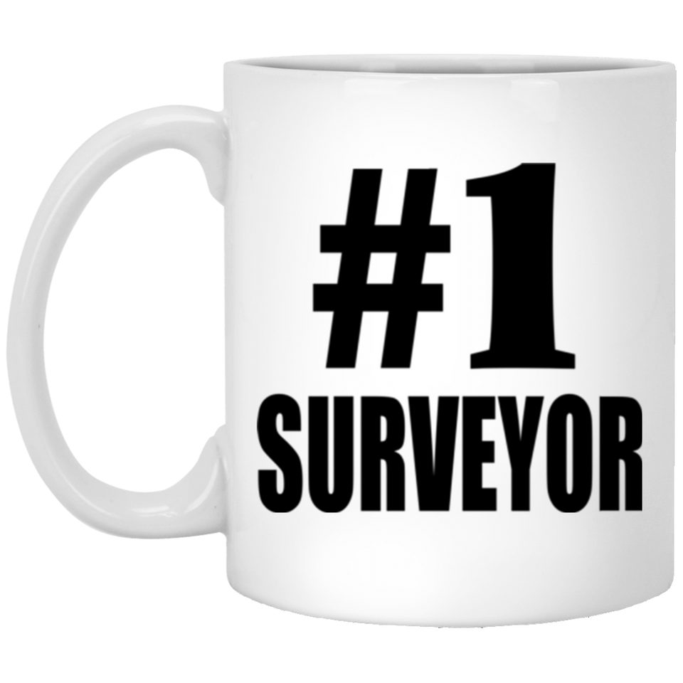 Number One #1 Surveyor - 11 Oz Coffee Mug