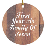 First Year As Family Of Seven - Circle Ornament E