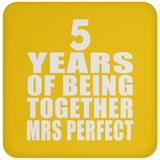 5th Anniversary 5 Years Of Being Mrs Perfect - Drink Coaster
