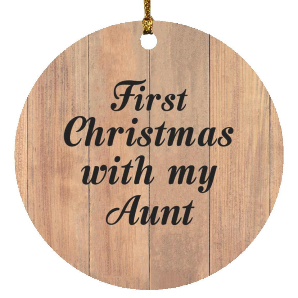 First Christmas With My Aunt - Circle Ornament C