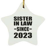 Sister In Law Since 2023 - Star Ornament