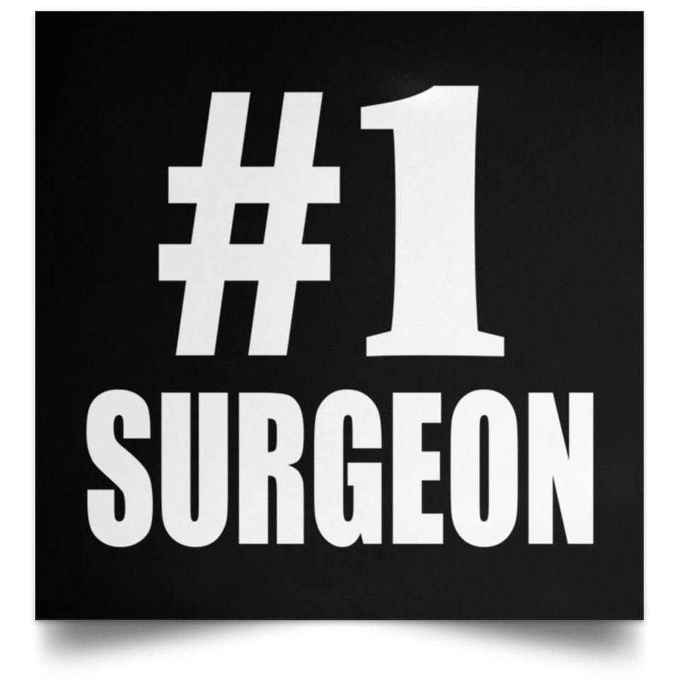 Number One #1 Surgeon - Poster Square