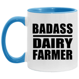 Badass Dairy Farmer - 11oz Accent Mug Blue