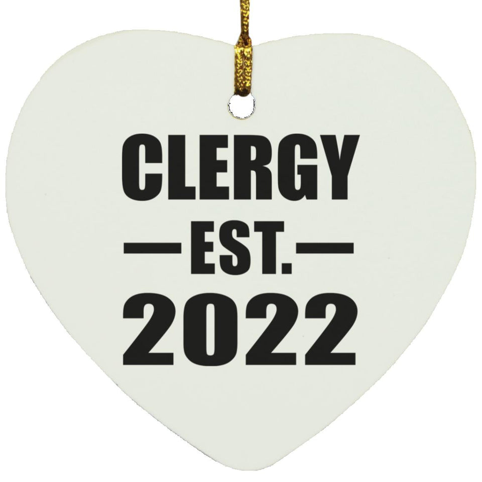 Clergy Established EST. 2022 - Heart Ornament