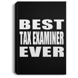 Best Tax Examiner Ever - Canvas Portrait