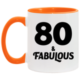80th Birthday 80 & Fabulous - 11oz Accent Mug Orange