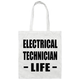 Electrical Technician Life - Tote Bag White