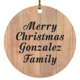 Merry Christmas Gonzalez Family - Circle Ornament C