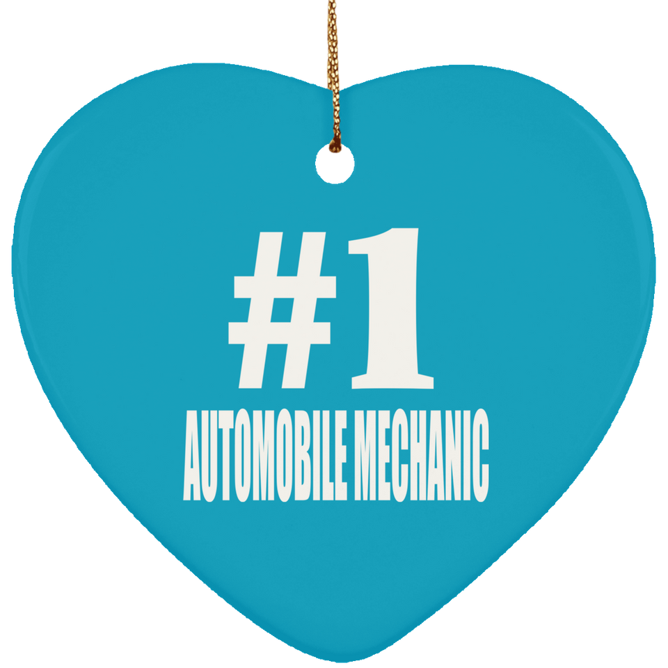 Number One #1 Automobile Mechanic - Heart Ornament