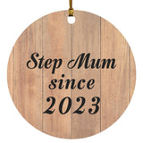 Step Mum Since 2023 - Circle Ornament C