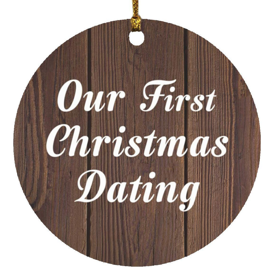 Our First Christmas Dating - Circle Ornament D