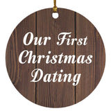 Our First Christmas Dating - Circle Ornament D