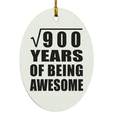 30th Birthday Square Root of 900 Years of Being Awesome - Oval Ornament