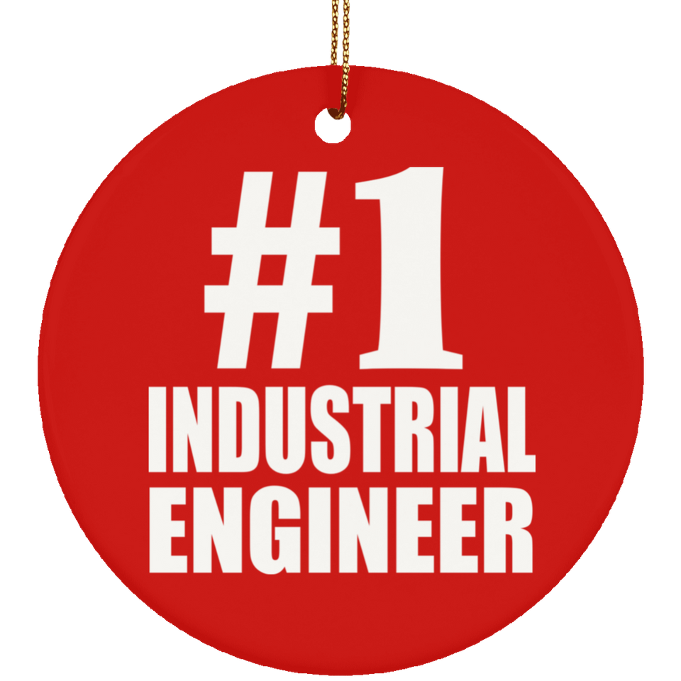 Number One #1 Industrial Engineer - Circle Ornament