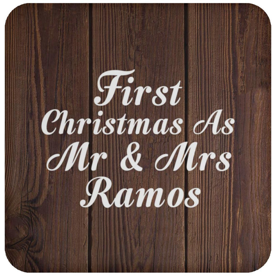 First Christmas As Mr & Mrs Ramos - Drink Coaster D