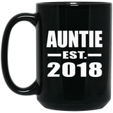 Auntie Established EST. 2018 - 15 Oz Coffee Mug Black