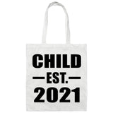 Child Established EST. 2021 - Tote Bag White