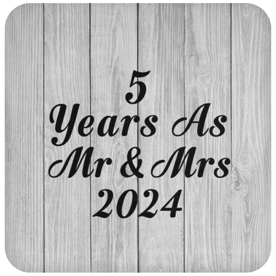 5th Anniversary 5 Years As Mr & Mrs 2024 - Drink Coaster F