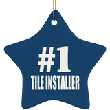 Number One #1 Tile Installer - Star Ornament