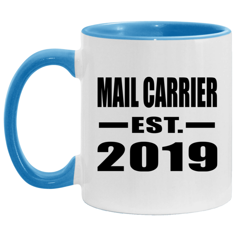 Mail Carrier Established EST. 2019 - 11oz Accent Mug Blue