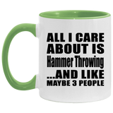 All I Care About Is Hammer Throwing - 11oz Accent Mug Green
