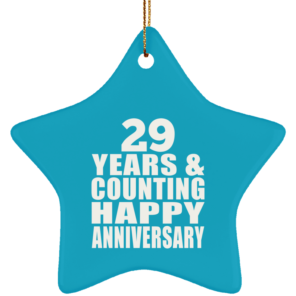 Happy 29th Anniversary 29 Years & Counting - Star Ornament
