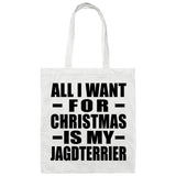 All I Want For Christmas Is My Jagdterrier - Tote Bag White