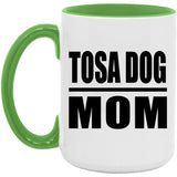 Tosa Dog Mom - 15oz Accent Mug Green
