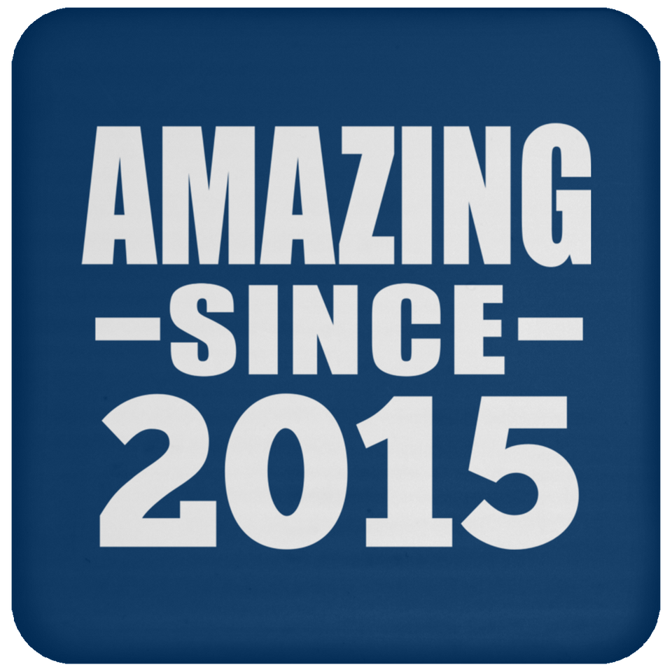 9th Birthday Amazing Since 2015 - Drink Coaster