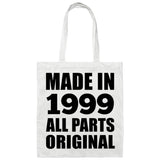 25th Birthday Made in 1999 All Parts Original - Tote Bag White
