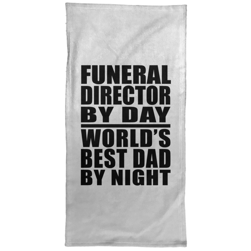 Funeral Director By Day World's Best Dad By Night - Hand Towel