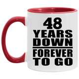 48th Anniversary 48 Years Down Forever to Go - 11oz Accent Mug Red