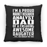 Proud Market Research Analyst Dad Of Awesome Daughter - Throw Pillow Black