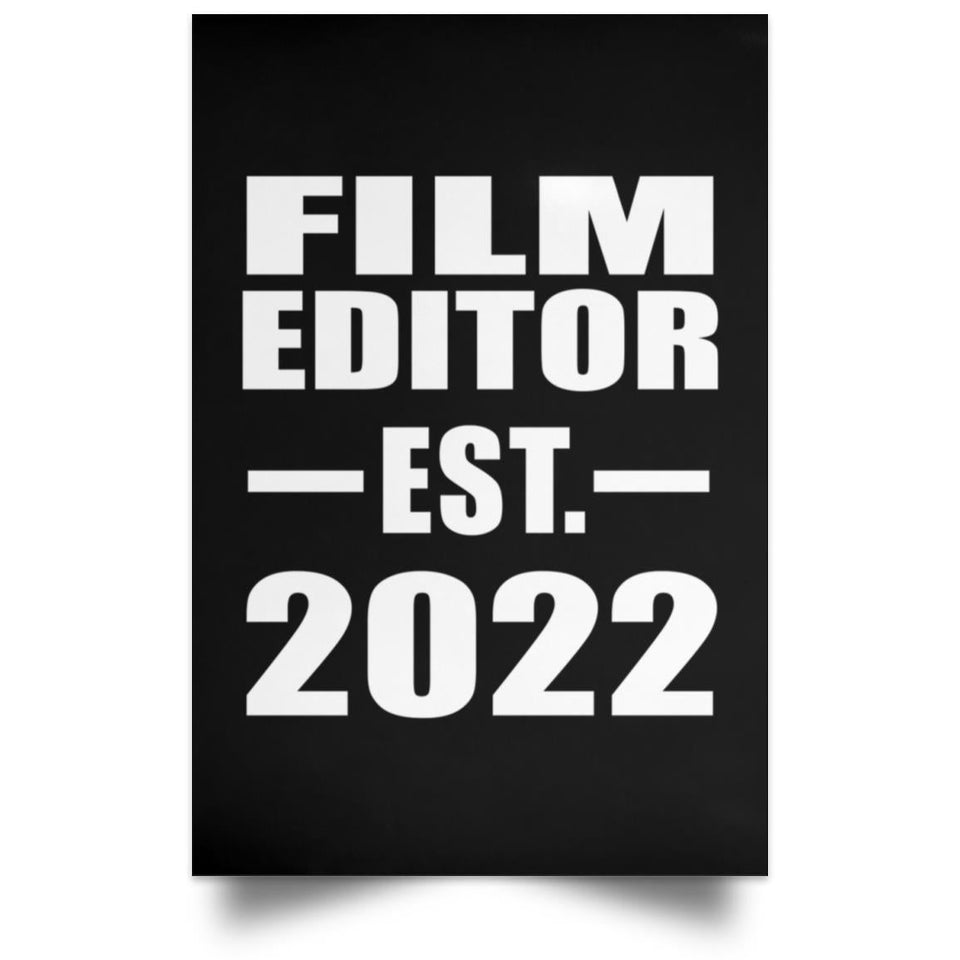Film Editor Established EST. 2022 - Poster Portrait