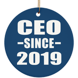 CEO Since 2019 - Circle Ornament