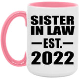 Sister In Law Established EST. 2022 - 15oz Accent Mug Pink