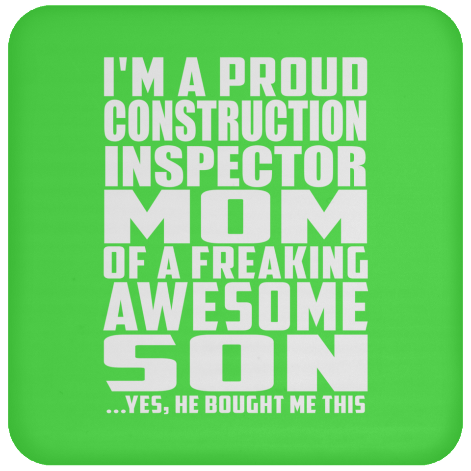 Proud Construction Inspector Mom Of Awesome Son - Drink Coaster