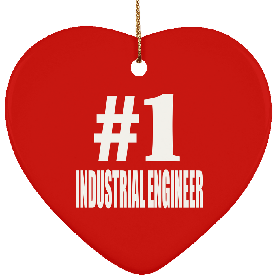 Number One #1 Industrial Engineer - Heart Ornament