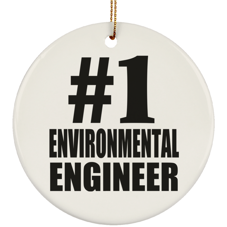 Number One #1 Environmental Engineer - Circle Ornament