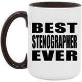 Best Stenographer Ever - 15oz Accent Mug Black