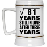 9th Anniversary Square Root of 81 Years Still In Love - Beer Stein