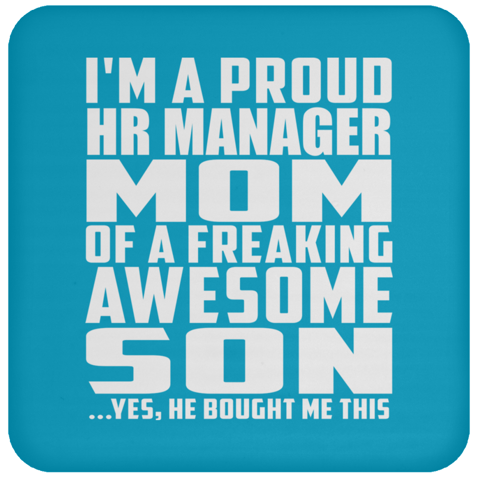 Proud HR Manager Mom Of Awesome Son - Drink Coaster