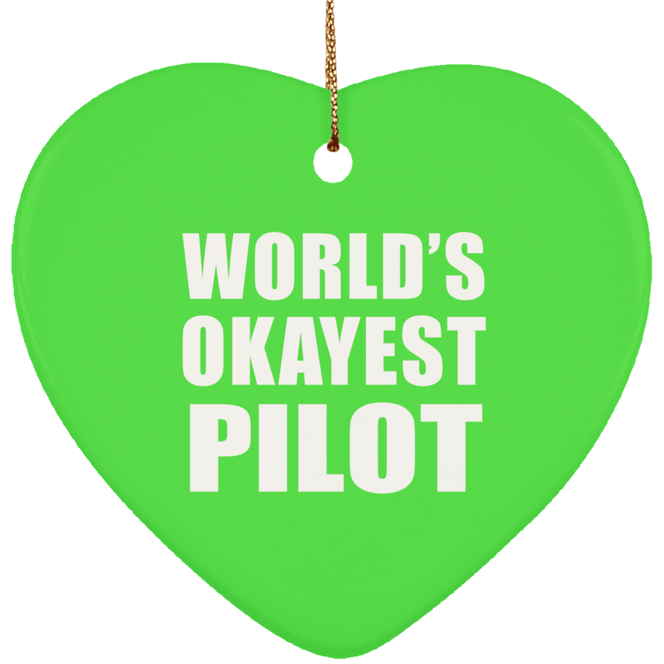 World's Okayest Pilot - Heart Ornament
