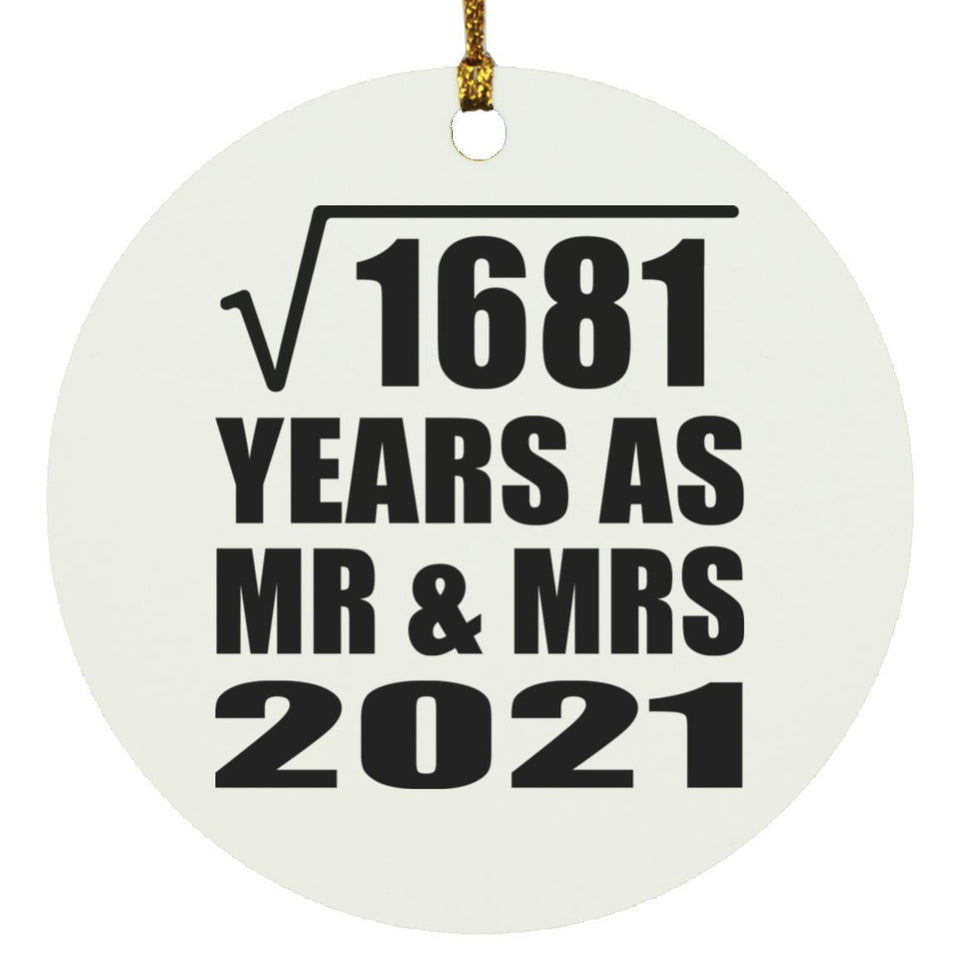 41st Anniversary Square Root of 1681 Years As Mr & Mrs 2021 - Circle Ornament
